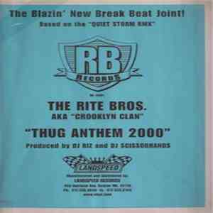 The Rite Bros. - Thug Anthem 2000