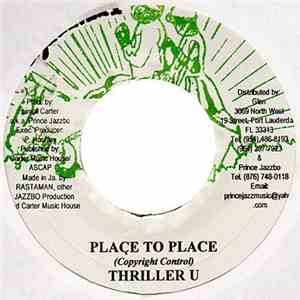Thriller U - Place To Place