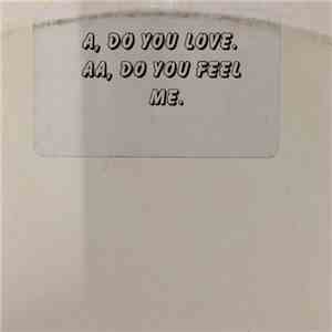 Unknown Artist - Do You Love / Do You Feel Me
