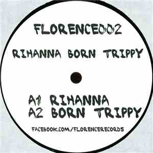 Unknown Artist - Rihanna Born Trippy