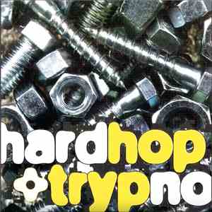 Various - Hardhop + Trypno