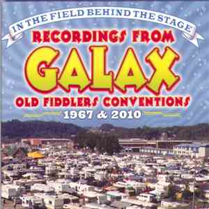 Various - In The Field Behind The Stage - Recordings From Galax Old Fiddler ...