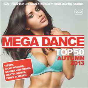 Various - Mega Dance Top 50 Autumn 2013