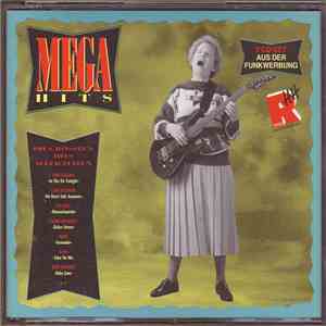 Various - Mega Hits - Die Grössten Hits Aller Zeiten