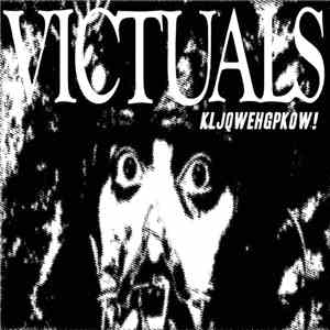 Victuals - KLJQWEHGPKOW!