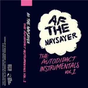 AF THE NAYSAYER - The Autodidact Instrumentals Vol. 1
