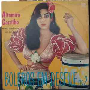 Altamiro Carrilho E Seu Conjunto De Solistas - Boleros Em Desfile N°2