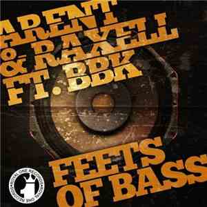 Arent & Raxell Ft. BBK  - Feets Of Bass