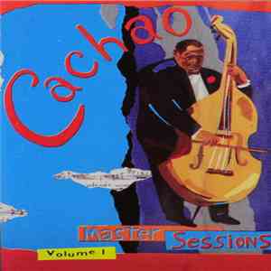 Cachao - Master Sessions Volume I