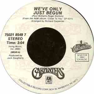 Carpenters - We've Only Just Begun / For All We Know