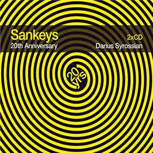Darius Syrossian - Sankeys 20th Anniversary