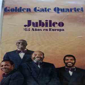 Golden Gate Quartet - Jubileo 25 Años En Europa