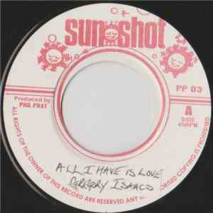 Gregory Isaacs / Pat Kelly - All I Have Is Love / Summer Time