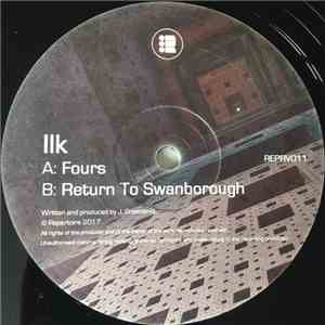 Ilk  - Fours / Return To Swanborough