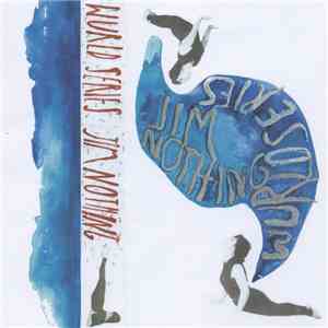 Jim Nothing, Wurld Series - Wurld Series / Jim Nothing Split