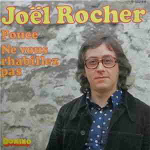 Joël Rocher - Pouce / Ne Vous Rhabillez Pas