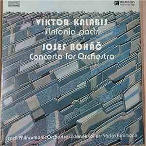 Josef Boháč, Viktor Kalabis, Czech Philharmonic Orchestra, Zdeněk Košler, V ...