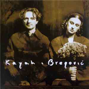 Kayah & Bregović - Kayah & Bregović