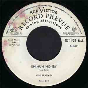 Ken Marvin - Uh-Huh Honey / Forbidden Love