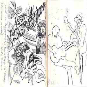 Lost In Aggression - Something Is Wrong With Simon (An Exercise In Excess)