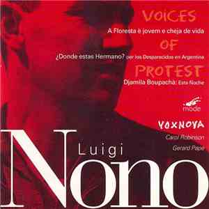 Luigi Nono - Voxnova, Carol Robinson, Gerard Pape - Voices Of Protest