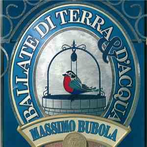 Massimo Bubola - Ballate Di Terra E D'Acqua