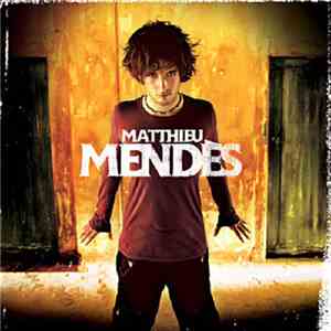 Matthieu Mendes - Matthieu Mendes