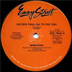 Monyaka - Go Deh Yaka (Go To The Top)
