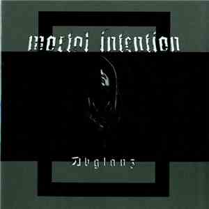 Mortal Intention - Abglanz