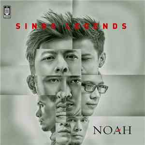 NOAH  - Sings Legends
