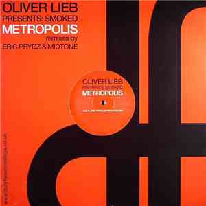 Oliver Lieb Presents: Smoked - Metropolis