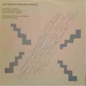Orlando García / Luis Jorge Gonzáles / Aurelio De La Vega - The North / South Consonance Ensemble, Max Lifchitz - Latin American Composers In The U.S.