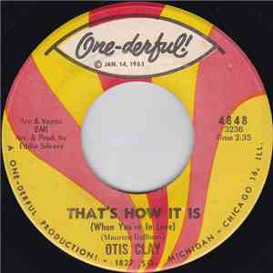 Otis Clay - That's How It Is / Show Place