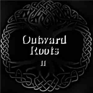 Outward Roots - EP2