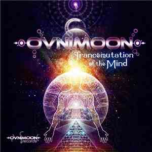 Ovnimoon - Trancemutation Of The Mind