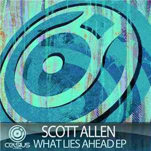 Scott Allen  - What Lies Ahead EP