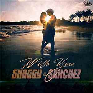Shaggy & Sanchez - With You