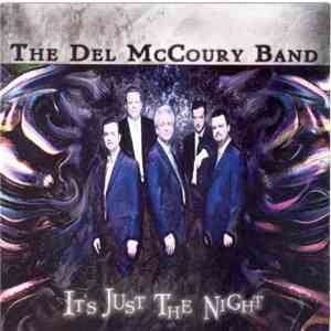 The Del McCoury Band - It's Just The Night