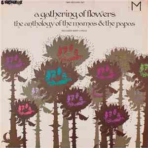 The Mamas & The Papas - A Gathering Of Flowers