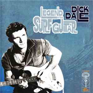 The Ventures - Legend Of The Surf Guitar Dick Dale