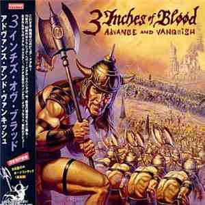 3 Inches Of Blood - Advance And Vanquish