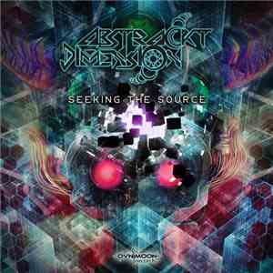 Abstrackt Dimension - Seeking The Source