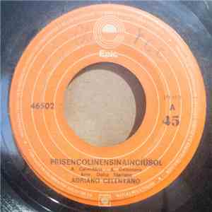 Adriano Celentano - Prisencolinensinainciusol/ Only You