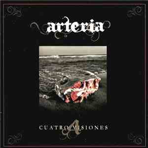 Arteria - Cuatro Visiones