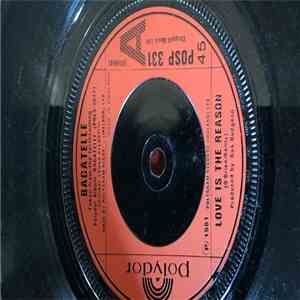 Bagatelle - Love Is The Reason
