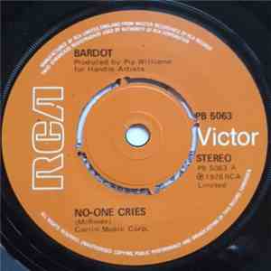 Bardot  - No-One Cries