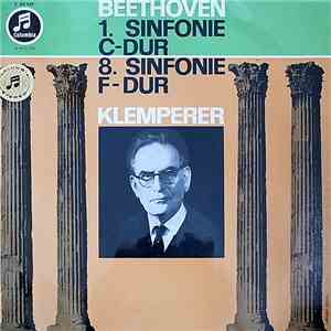 Beethoven, Klemperer - 1. Sinfonie C-Dur, 8. Sinfonie F-Dur