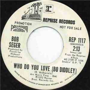 Bob Seger - Who Do You Love(Bo Diddley)