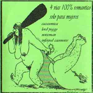 Cacasonica / Lord Piggy / Noiseman / Infernal Caosnoise - 100% Romantico So ...