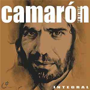 Camarón De La Isla - Integral